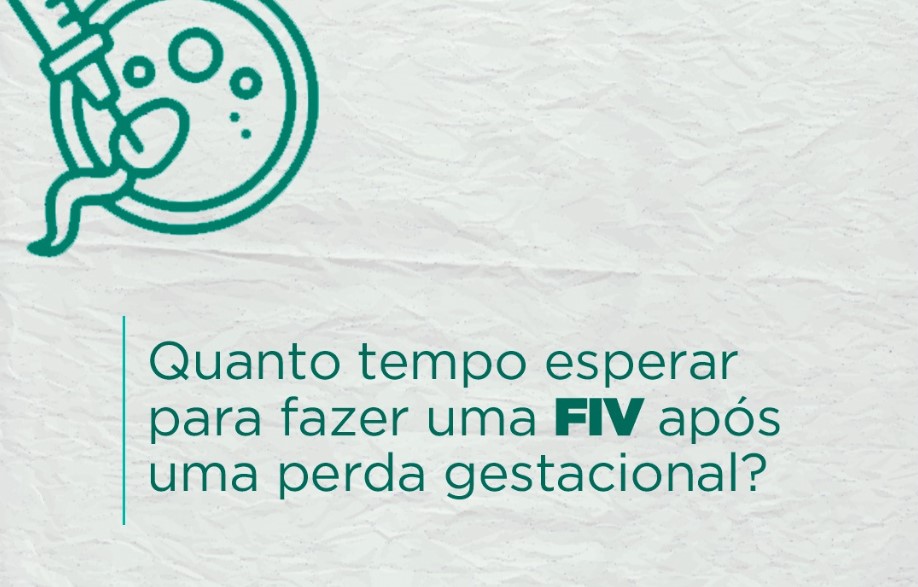 quanto-tempo-esperar-para-uma-nova-fiv-apos-perda-gestacional-dra-isabela-siqueira-clinica-fertilidade-reproducao-humana-fiv-fertilizacao-in-vitro-dourados-ms