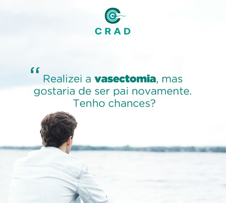 vasectomia-tenho-chances-de-ser-pai-novamente-dra-isabela-siqueira-clinica-reproducao-humana-fiv-fertilizacao-in-vitro-dourados-ms